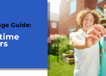 Mortgage Guide: first-time buyers - The Right Advice